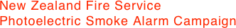New Zealand Fire Service Photoelectric Smoke Alarm Campaign